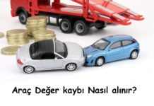 Araç Değer Kaybı Nasıl Alınır? kaza sonucu deger kaybi nasil alinir